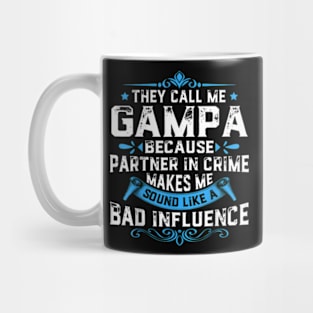 Gampa They Call Me Gampa Mug